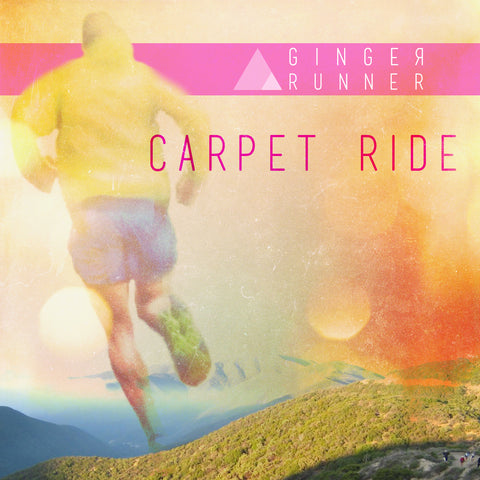 GINGER RUNNER - "Carpet Ride" Single Download